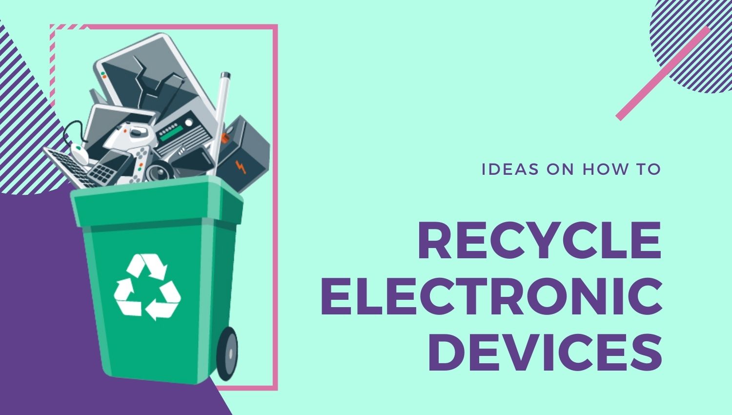 Recycle Electronic Devices