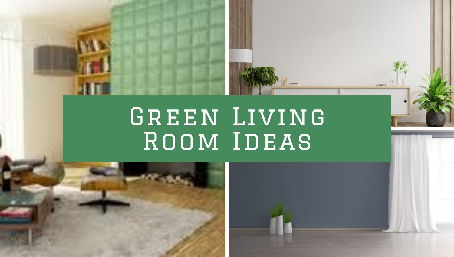 10 Best Green Living Room Ideas And Trends Green Living Blog