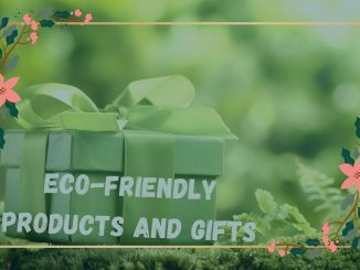 Eco-friendly Products And Gifts
