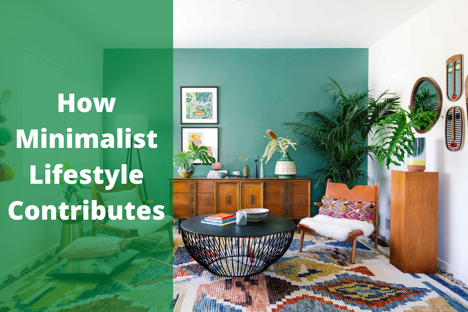 Minimalist Lifestyle for lighter & greener Living