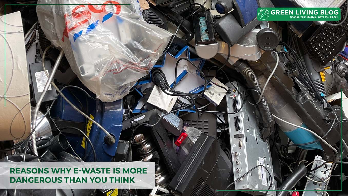 5 Reasons Why EWaste Is More Dangerous Than You Think