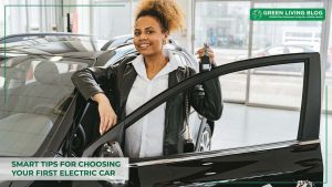 smart-tips-for-choosing-your-first-electric-car