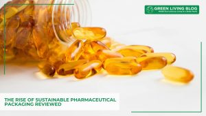 rise-of-sustainable-pharma-packaging
