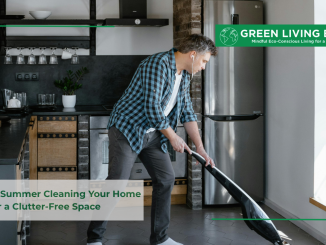 a-guide-to-summer-cleaning-your-home-for-a-clutter-free-space