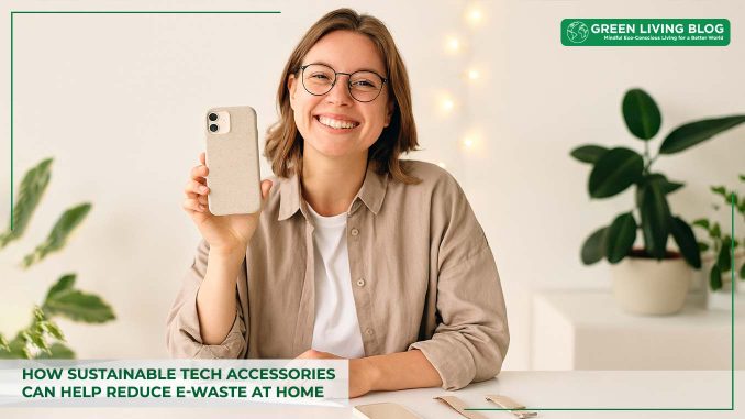 how sustainable tech accessories help reduce e-waste how-sustainable-tech-accessories-help-reduce-e-waste